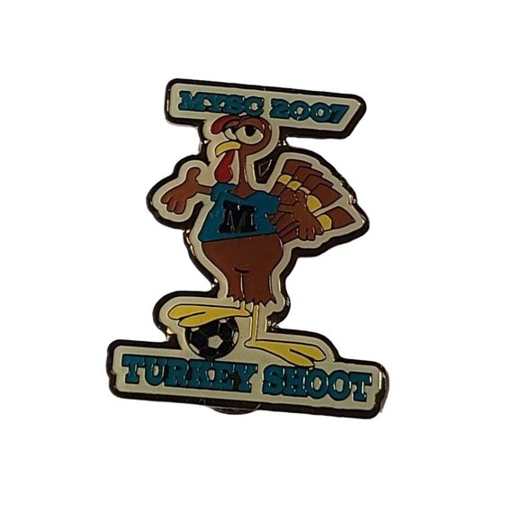 Other - Mukilteo Youth Soccer Club Turkey Shoot 2009 MYSC Enamel Pin Washington WA